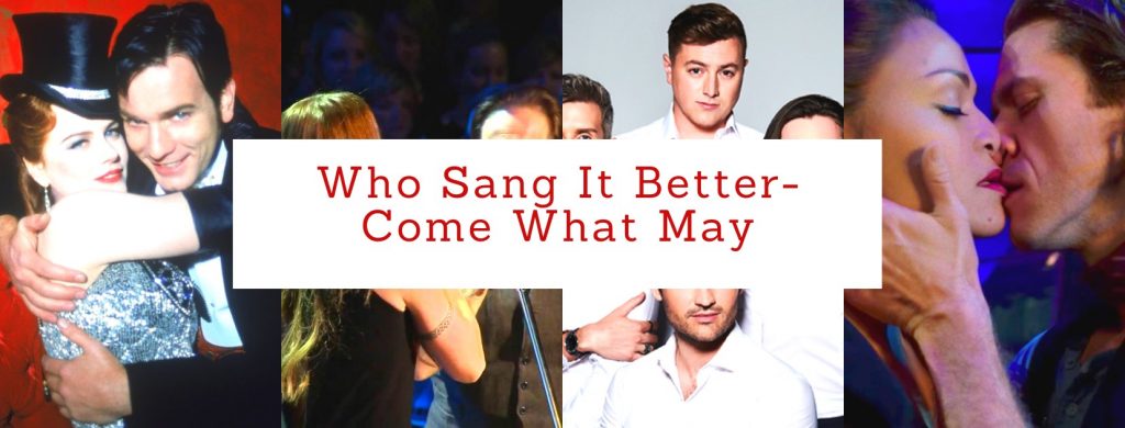 Come What May pictures of different versions of the song